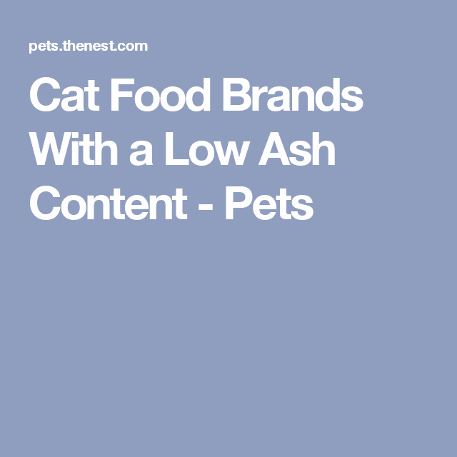 Cat Food Brands With a Low Ash Content